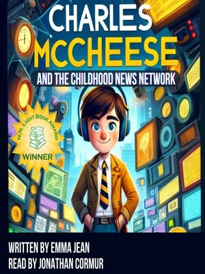 cover image of Charles McCheese & the Childhood News Network